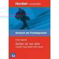 SICHER IST NUR EINS
