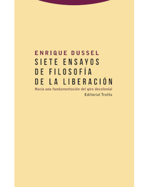 SIETE ENSAYOS DE FILOSOFIA DE LA LIBERACION