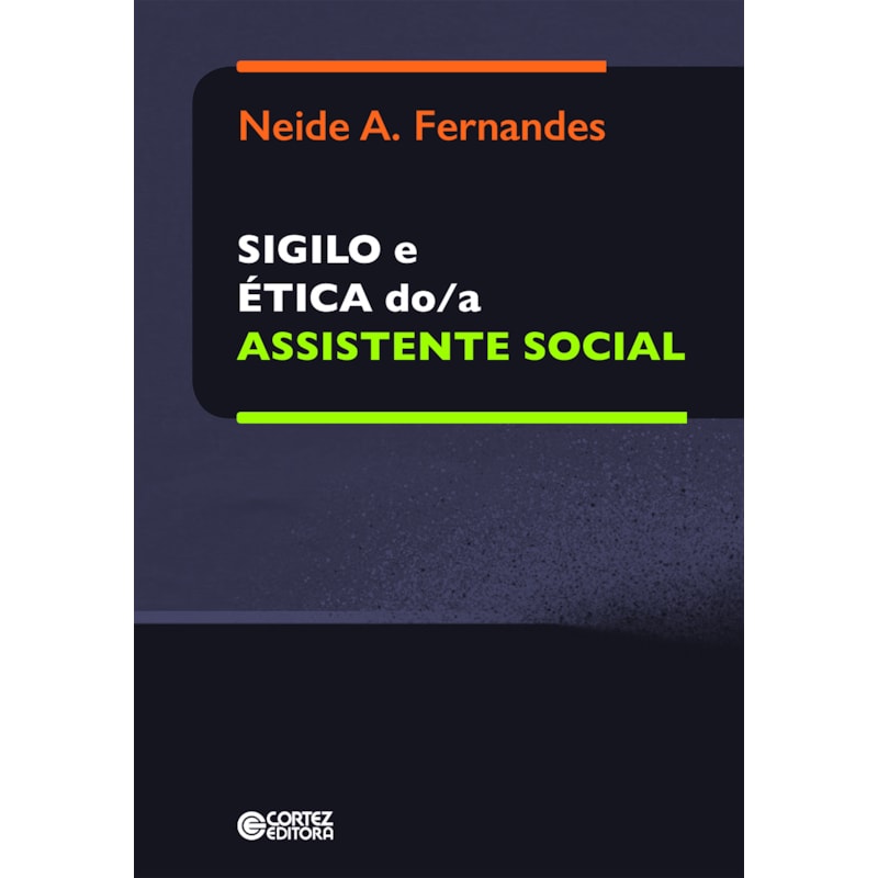 Sigilo e ética do/a assistente social