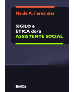 Sigilo e ética do/a assistente social