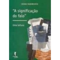 SIGNIFICACAO DO FALO, A UMA LEITURA