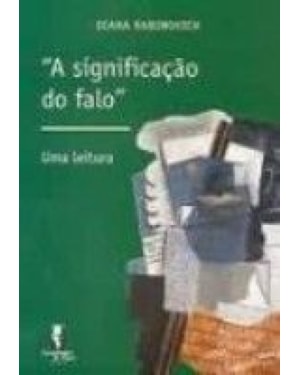 SIGNIFICACAO DO FALO, A UMA LEITURA