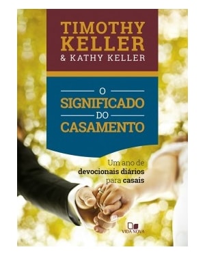 Significado do casamento, o (devocional)