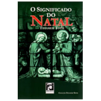 SIGNIFICADO DO NATAL, O - 1ª