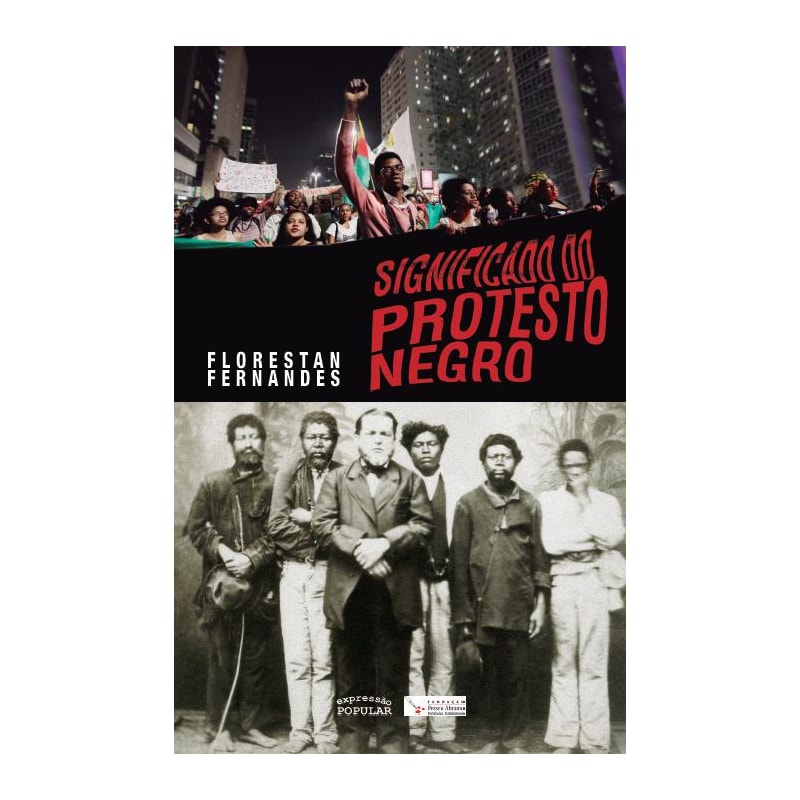 SIGNIFICADO DO PROTESTO NEGRO