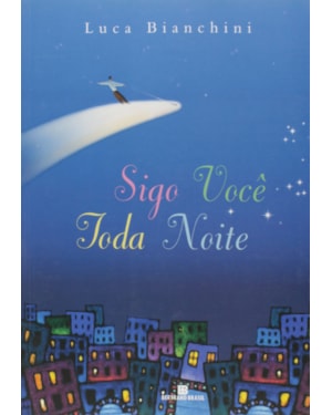 SIGO VOCÊ TODA NOITE