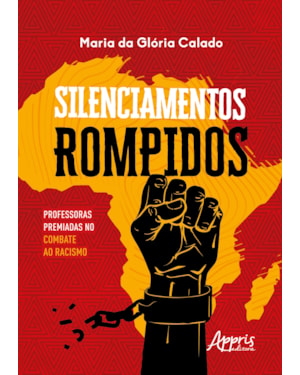 SILENCIAMENTOS ROMPIDOS: PROFESSORAS PREMIADAS NO COMBATE AO RACISMO