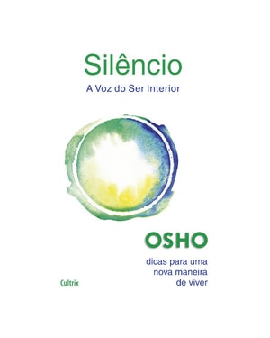 Silêncio: a voz do ser interior