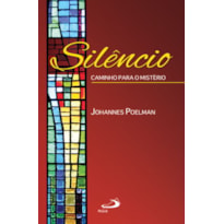 Silêncio: caminho para o ministério