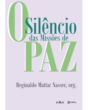 SILÊNCIO DAS MISSÕES DE PAZ, O