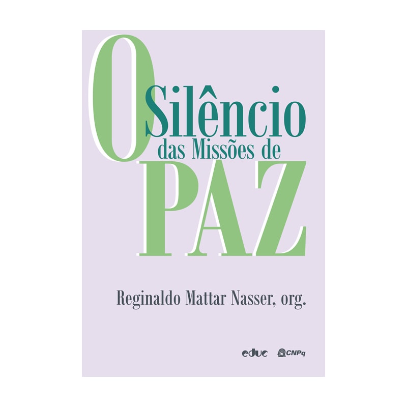 SILÊNCIO DAS MISSÕES DE PAZ, O