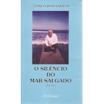 SILENCIO DO MAR SALGADO, O