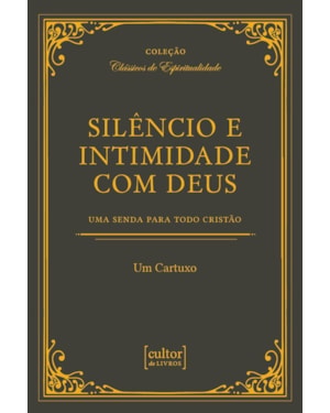 SILÊNCIO E INTIMIDADE COM DEUS