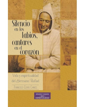 SILENCIO EN LOS LABIOS CANTARES EN EL CORAZON VIDA Y ESPIRITUALIDAD