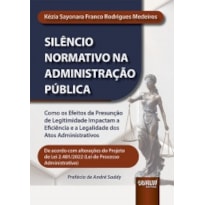 SILÊNCIO NORMATIVO NA ADMINISTRAÇÃO PÚBLICA