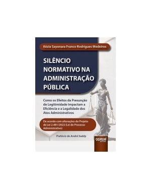 SILÊNCIO NORMATIVO NA ADMINISTRAÇÃO PÚBLICA