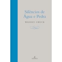 SILÊNCIOS DE ÁGUA E PEDRA