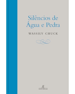 SILÊNCIOS DE ÁGUA E PEDRA