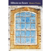 SILÊNCIOS NO ESCURO