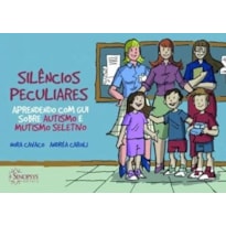Silêncios peculiares: aprendendo com gui sobre autismo e mutismo seletivo