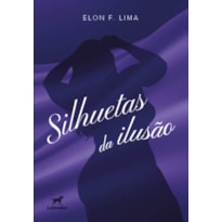SILHUETAS DA ILUSÃO