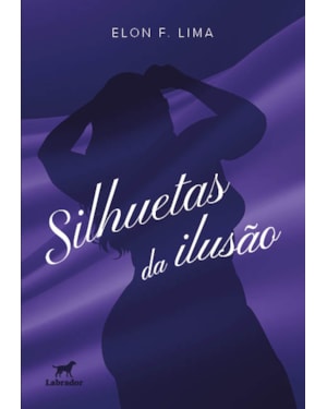 SILHUETAS DA ILUSÃO