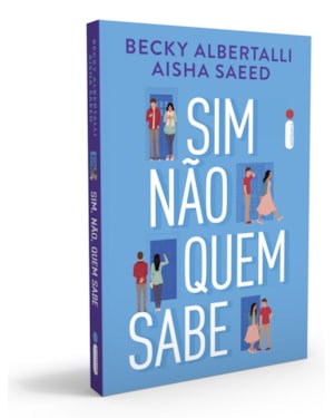SIM, NÃO, QUEM SABE