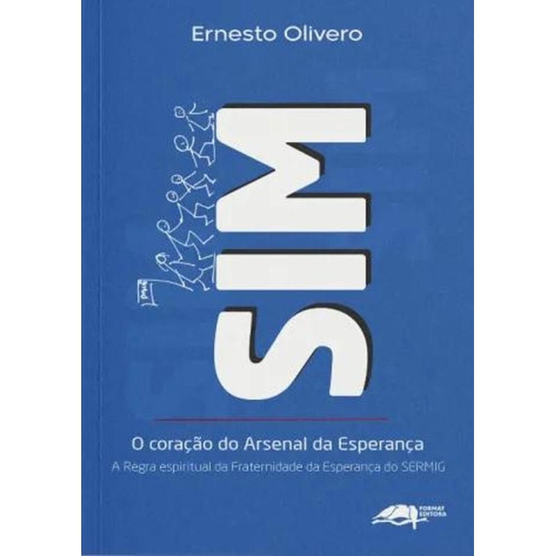 SIM: O CORAÇÃO DO ARSENAL DA ESPERANÇA
