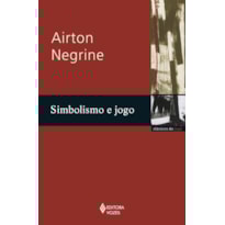 SIMBOLISMO E JOGO