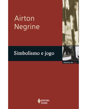 SIMBOLISMO E JOGO