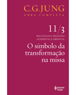 SÍMBOLO DA TRANSFORMAÇÃO NA MISSA VOL. 11/3
