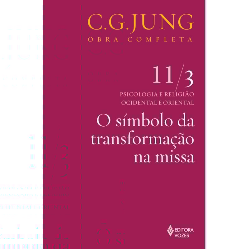 SÍMBOLO DA TRANSFORMAÇÃO NA MISSA VOL. 11/3