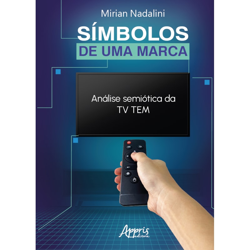 SÍMBOLOS DE UMA MARCA: ANÁLISE SEMIÓTICA DA TV TEM