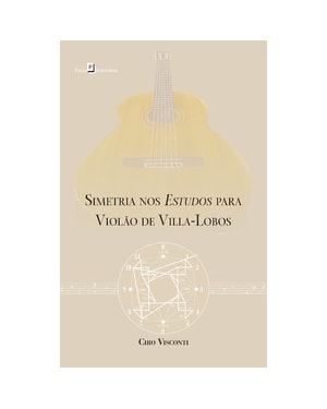 Simetria nos estudos para violão de Villa-Lobos