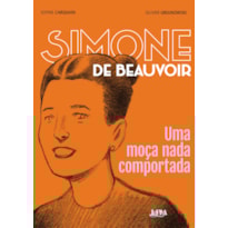 Simone de Beauvoir: Uma moça nada comportada (HQ)