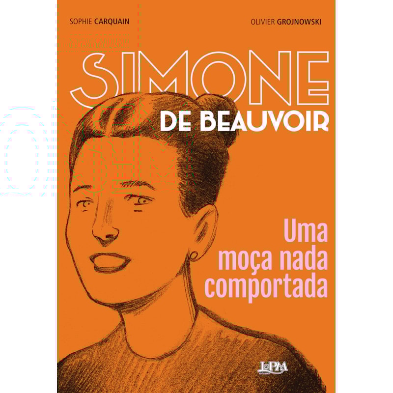 Simone de Beauvoir: Uma moça nada comportada (HQ)