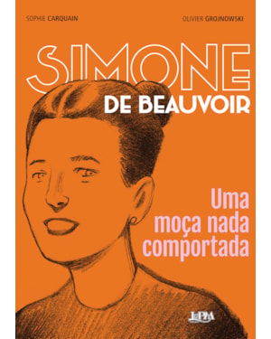 Simone de Beauvoir: Uma moça nada comportada (HQ)