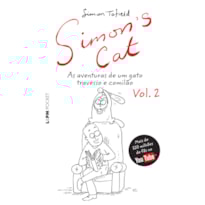 Simon''''s cat : as aventuras de um gato travesso e comilão 