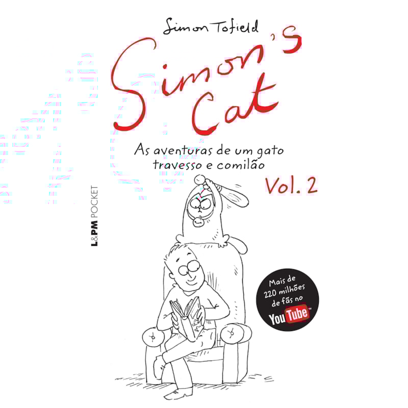 Simon''''s cat : as aventuras de um gato travesso e comilão 