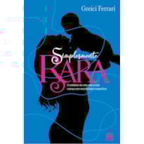 SIMPLESMENTE RARA: O COTIDIANO DE UMA MÃE E UMA CRIANÇA COM NECESSIDADES ESPECÍFICAS