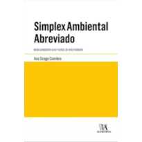 Simplex ambiental abreviado: notas ao decreto-lei n.º 11/2023, de 10 de fevereiro