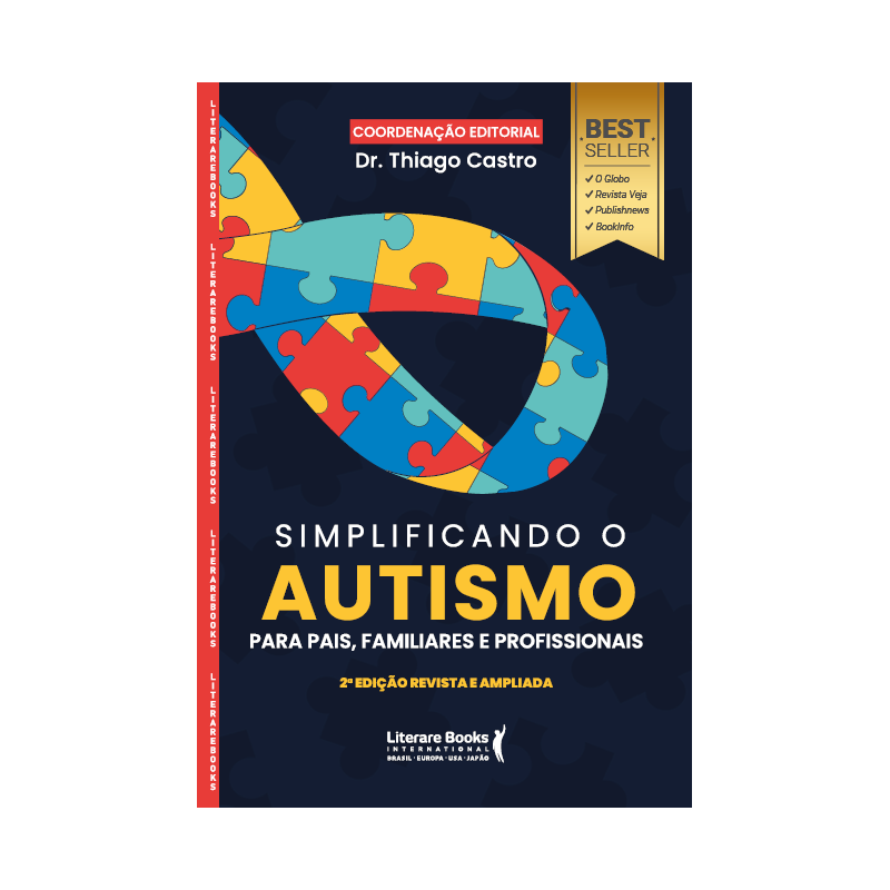 Simplificando o autismo: Para pais, familiares e profissionais