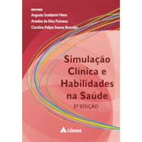 SIMULAÇÃO CLÍNICA E HABILIDADES NA SAÚDE