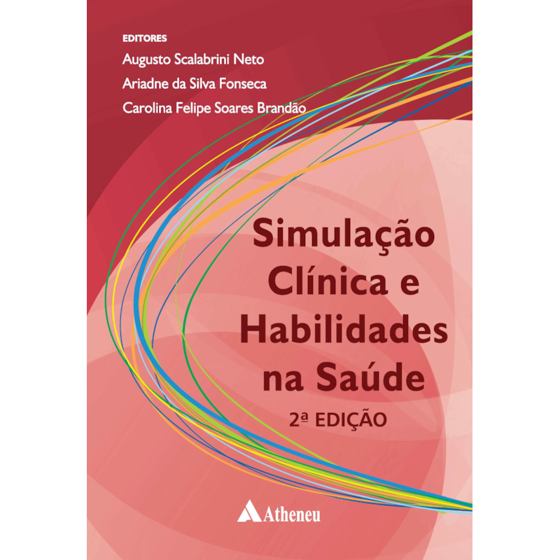 SIMULAÇÃO CLÍNICA E HABILIDADES NA SAÚDE