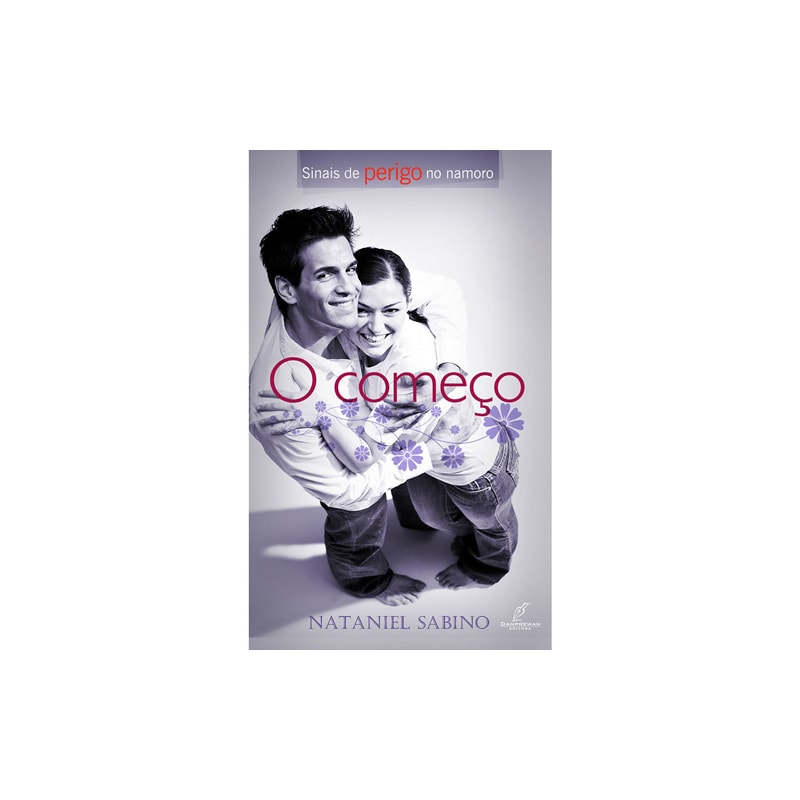 SINAIS DE PERIGO NO NAMORO - O COMECO - 1ª
