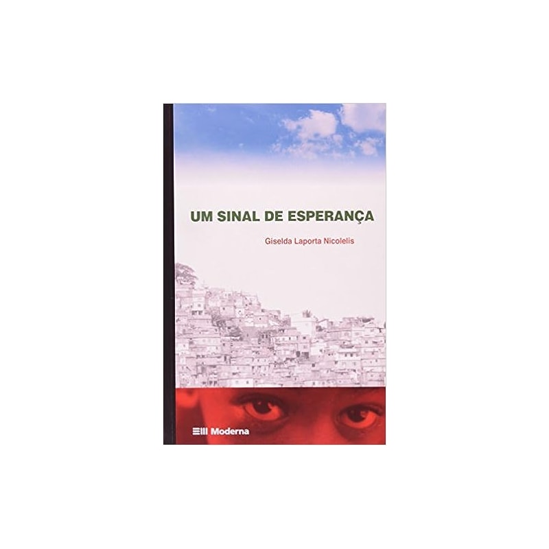 SINAL DE ESPERANCA, UM - 2