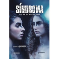 Síndroma: um musical original