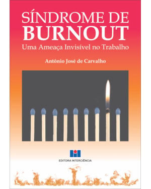 Síndrome de burnout: uma ameaça invisível no trabalho
