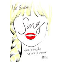 SING: UMA CANÇÃO SOBRE O AMOR