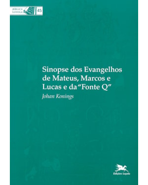 SINOPSE DOS EVANGELHOS DE MATEUS, MARCOS E LUCAS E DA 